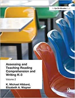 【预售】Assessing and Teaching Reading Composition and Writing, K-3, Vol. 2