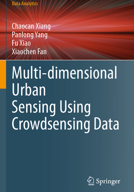 预订 Multi-dimensional Urban Sensing Using Crowdsensing Data