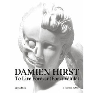 永生 9788891841438 Live While for Forever 短暂 Damien 达米恩·赫斯特 Hirst