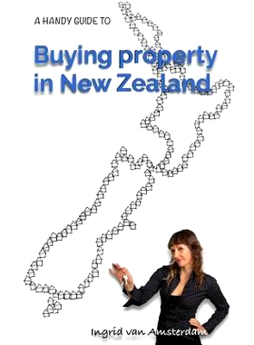 预订 A handy guide to Buying property in New Zealand: An easy to understand reference guide explaining common terms used