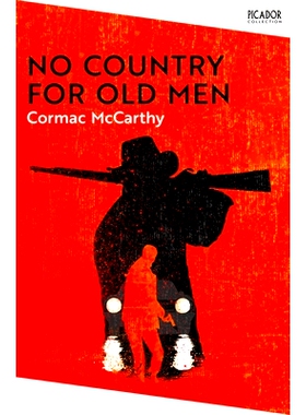 老无所依 科马克·麦卡锡 Cormac McCarthy 英文原版 Picador系列 No Country for Old Men