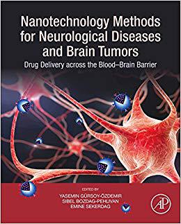 【预售】Nanotechnology Methods for Neurological Diseases and Brain Tumors