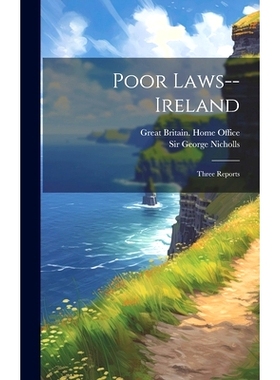 预订 Poor Laws--ireland: Three Reports: 9781020178450
