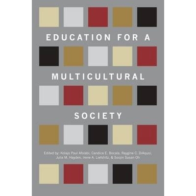 预订 Education for a Multicultural Society 应用于一个多元文化社会中的教育: 9780916690519