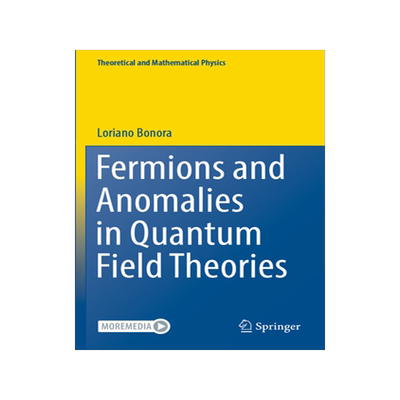 预订 Fermions and Anomalies in Quantum Field Theories