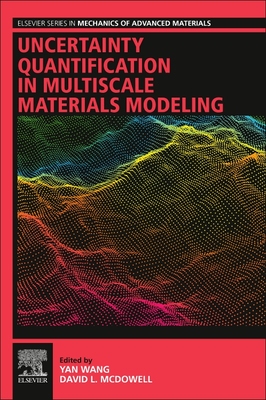 【预订】Uncertainty Quantification in Multiscale Materials Modeling