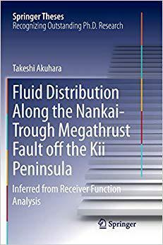 【预售】Fluid Distribution Along the Nankai-Trough Megathrust Fault off the Kii Peninsula: Inferred from Receiver ...