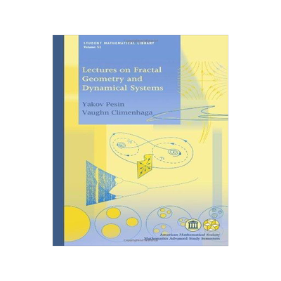 [预订]Lectures on Fractal Geometry and Dynamical Systems 9780821848890