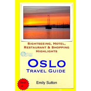 Hotel Oslo Guide Highlights 9781505221152 预订 Restaurant Sightseeing Travel Shopping