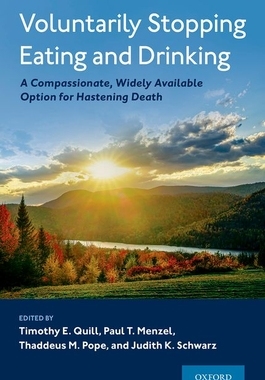 【预订】Voluntarily Stopping Eating and Drinking 9780190080730