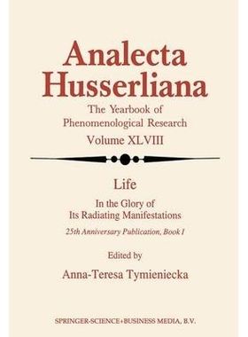 预订 Life in the Glory of Its Radiating Manifestations: 25th Anniversary Publication Book I 生命-辐射表现的荣耀: 9789401