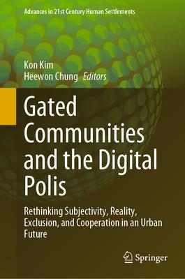 [预订]Gated Communities and the Digital Polis 9789811996849-封面