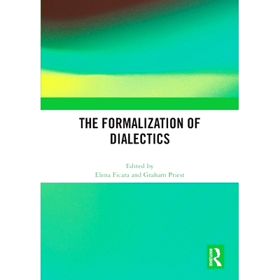 预订 The Formalization of Dialectics 辩证法的形式化: 9781032631660