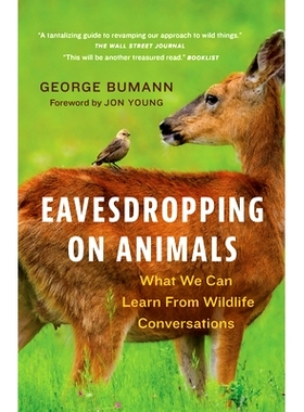 预订 Eavesdropping on Animals: What We Can Learn from Wildlife Conversations 偷听动物: 9781778403316