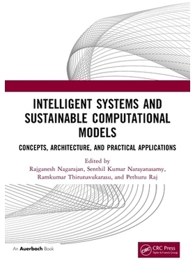 预订 Intelligent Systems and Sustainable Computational Models: Concepts, Architecture, and Practical Applications: 97810