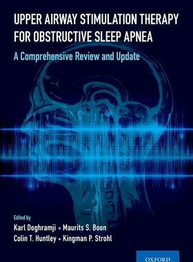 [预订]Upper Airway Stimulation Therapy for Obstructive Sleep Apnea 9780197521625