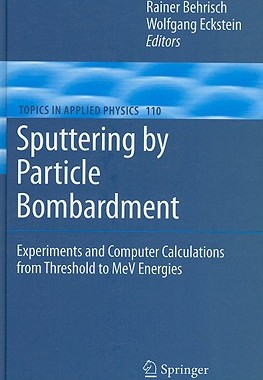 【预订】Sputtering by Particle Bombardment