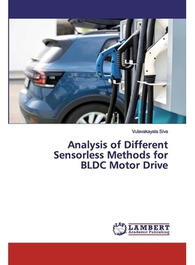 预订 Analysis of Different Sensorless Methods for BLDC Motor Drive: 9786202529747