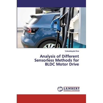预订 Analysis of Different Sensorless Methods for BLDC Motor Drive: 9786202529747