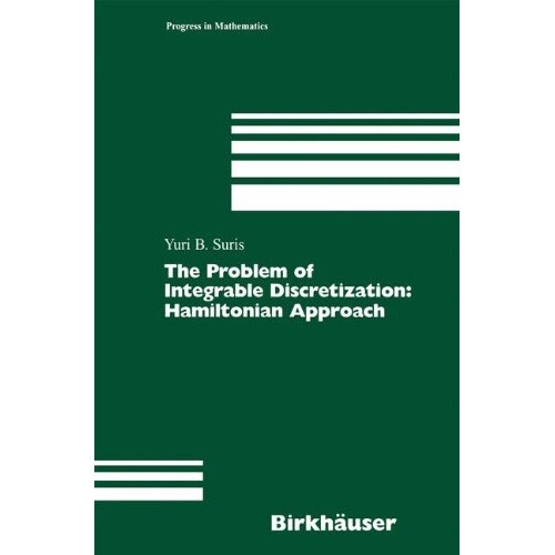 预订 The Problem of Integrable Discretization Hamiltonian Approach 9783034894043