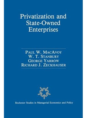 预订 Privatization and State-Owned Enterprises: Lessons from the United States, Great Britain and Canada: 9789401174312