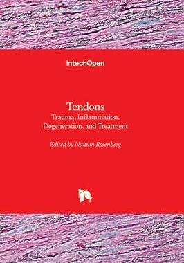 [预订]Tendons - Trauma, Inflammation, Degeneration, and Treatment 9781837681853