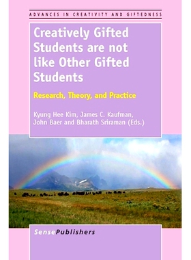 预订 Creatively Gifted Students are not like Other Gifted Students: Research, Theory, and Practice 有创意天赋的学生与其