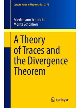 预订 A Theory of Traces and the Divergence Theorem 痕迹理论与发散定理: 9783031866630