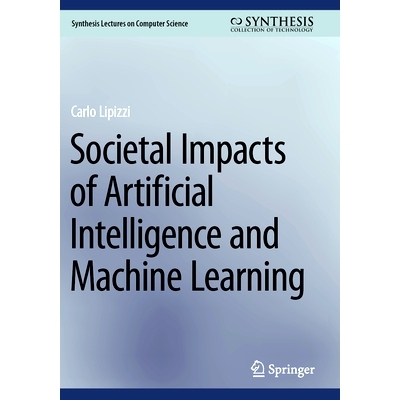 预订 Societal Impacts of Artificial Intelligence and Machine Learning 人工智能与机器学习的社会影响: 9783031537493