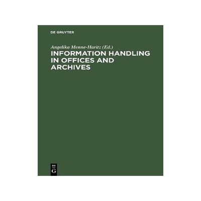 [预订]Information handling in offices and archives 9783598111464