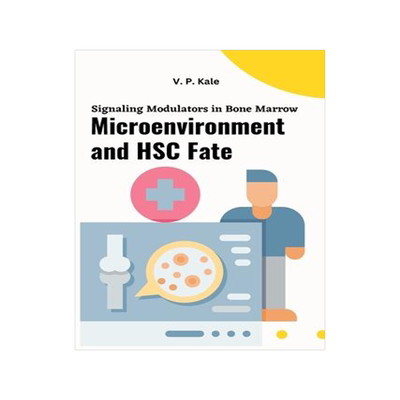 [预订]Signaling Modulators in Bone Marrow Microenvironment and HSC Fate 9782353691678