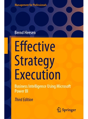 预订 Effective Strategy Execution: Business Intelligence Using Microsoft Power BI 有效的战略执行：Microsoft Power BI 商