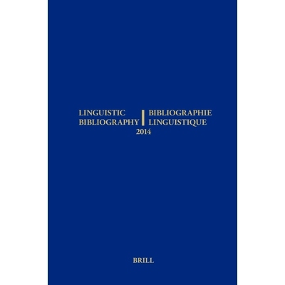预订 Linguistic Bibliography for the Year 2014 / / Bibliographie Linguistique de l’année 2014: and Supplement for Prev