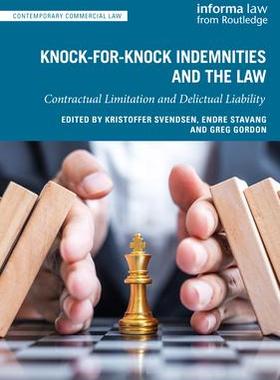 [预订]Knock-for-Knock Indemnities and the Law 9781032074085