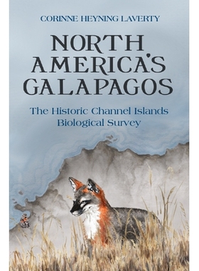 预订 North America’s Galapagos: The Historic Channel Islands Biological Survey 北美加拉帕戈斯：历史上的海峡群岛生物调查