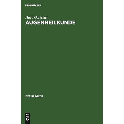 预订 Augenheilkunde: Leitfaden für Studium und Praxis: 9783111087474
