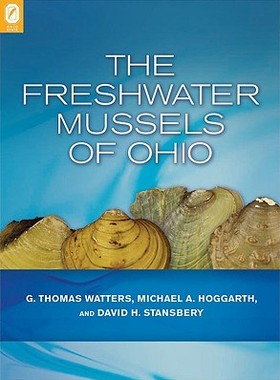 【预售】The Freshwater Mussels of Ohio