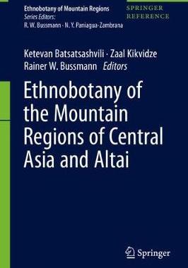 【预订】Ethnobotany of the Mountain Regions of Central Asia and Altai