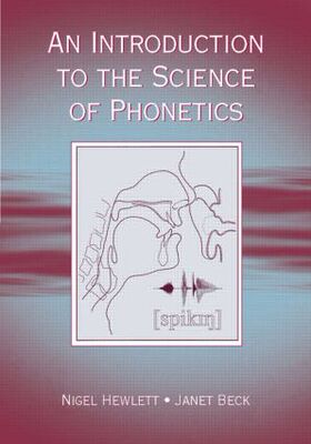 【预订】An Introduction to the Science of Phonetics
