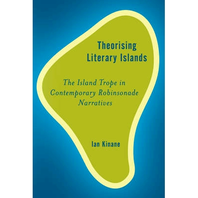 The Island Trope in Contemporary Robinso