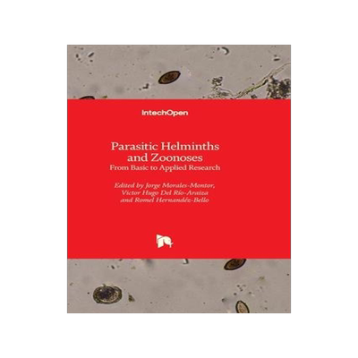 [预订]Parasitic Helminths and Zoonoses - From Basic to Applied Research 9781803555676