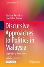 【预订】Discursive Approaches to Politics in Malaysia: Legitimising Governan 9789811953361