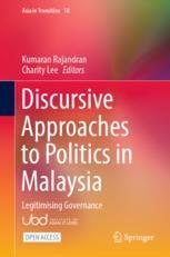 【预订】Discursive Approaches to Politics in Malaysia: Legitimising Governan 9789811953361