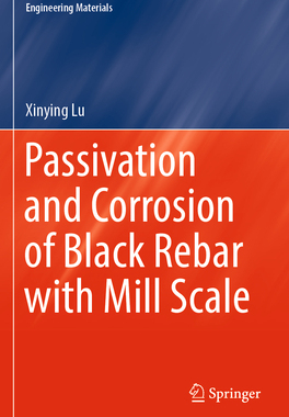 预订 Passivation and Corrosion of Black Rebar with Mill Scale