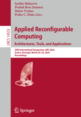预订 Applied Reconfigurable Computing. Architectures, Tools, and Applications
