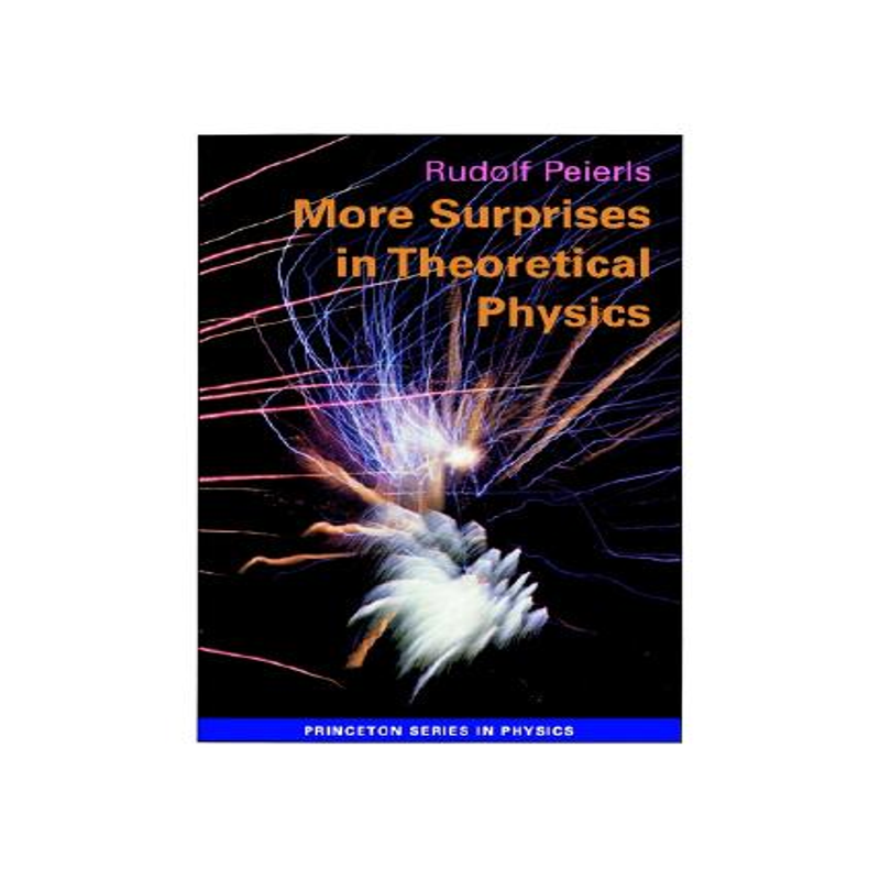 【预售】More Surprises in Theoretical Physics