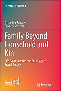 【预售】Family Beyond Household and Kin: Life Event Histories and Entourage, a French Survey