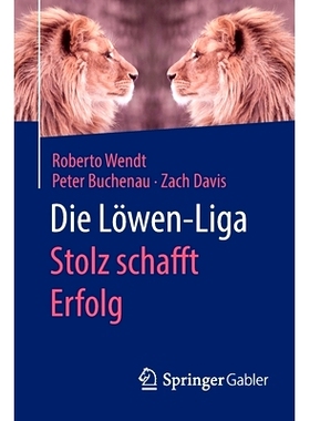 预订 Die Löwen-Liga: Stolz schafft Erfolg: 9783658093525