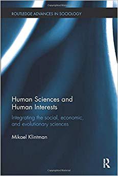 【预售】Human Sciences and Human Interests: Integrating the Social, Economic, and Evolutionary Sciences