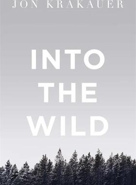 现货荒野生存 Jon Krakauer 英文原版 Into the Wild 西恩·潘电影原著 阿拉斯加之死